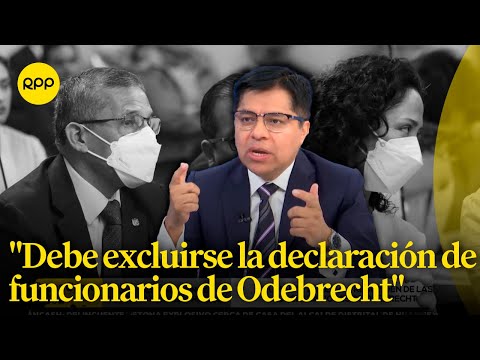 Declaraciones de exfuncionarios de Odebrecht podrían ser inválidos