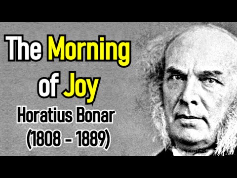 The Morning of Joy - Horatius Bonar / FULL Christian Audio Book