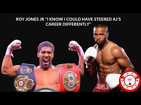 ROY JONES JR – “ I KNOW I COULD HAVE STEERED AJ’S CAREER DIFFERENTLY” #anthonyjoshua #royjonesjr
