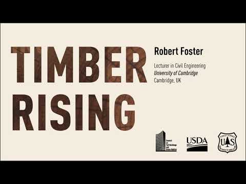 Robert Foster: Pushing Mass Timber to the Maximum