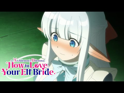 Praising My Elf Wife! | An Archdemon’s Dilemma: How to Love Your Elf Bride