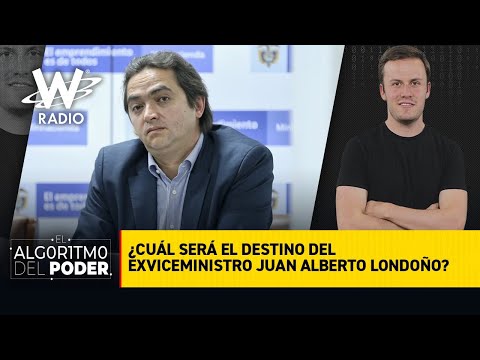 Gobierno tiene listos tres posibles destinos para Juan Alberto Londoño