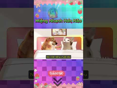 Miệng nhanh hơn não | Cheems 7 Màu #giaitri