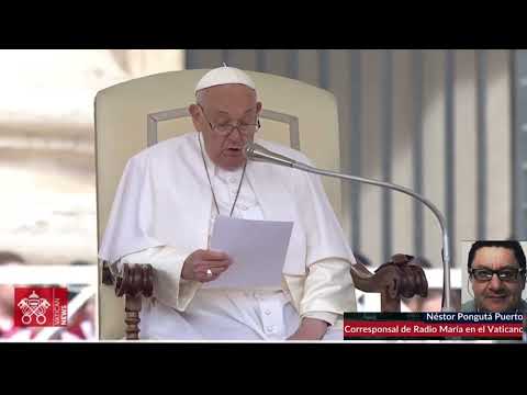 Papa Francisco reflexionó sobre la esperanza y reza por la paz Informe Néstor Pongutà Puerto