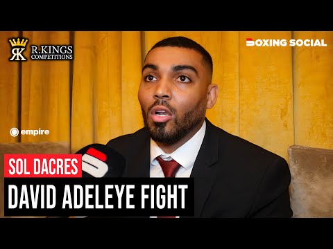 Sol Dacres SWIPES At David Adeleye Ahead Of English Title Defence