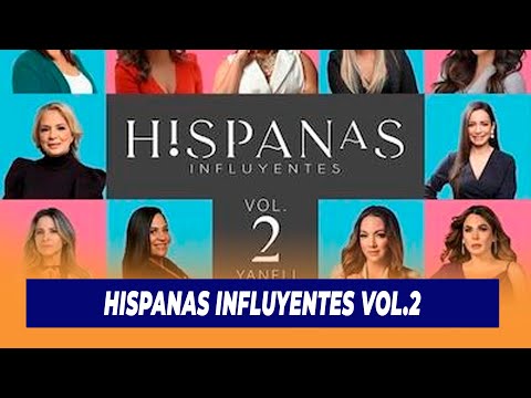 Hispanas Influyentes, Volumen 2