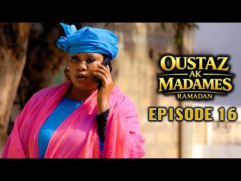 Oustaz ak Madames – Épisode 16 : Va-t-il perdre sa femme pendant le Ramadan ?