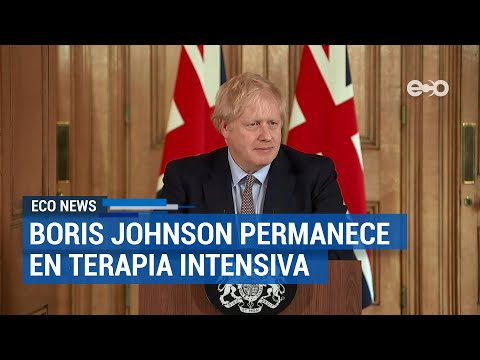 Boris Johnson permanece en terapia intensiva | ECO News