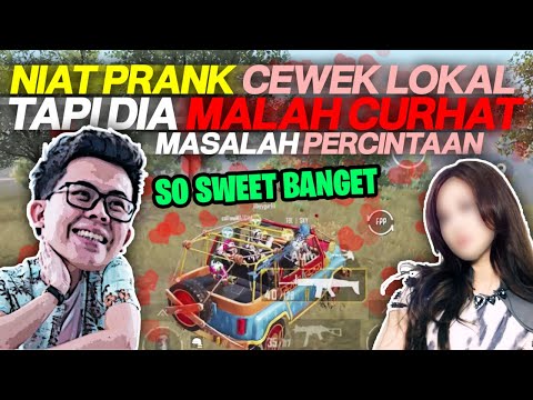 NIAT PRANK CEWEK RANDOM LOCAL CHAT ?! EHH DIA MALAH CURHAT MASALAH PERCINTAAN !!! - PUBG MOBILE