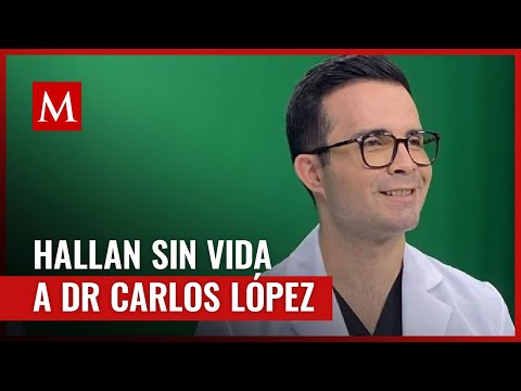 Fallece el doctor Carlos López Carrillo, famoso en redes sociales y en la televisión