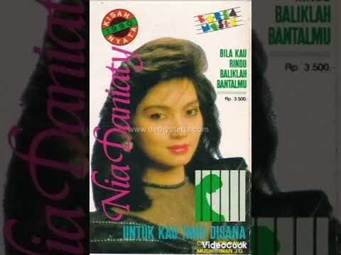 Untuk kau yang di sana (1990) Nia Daniaty