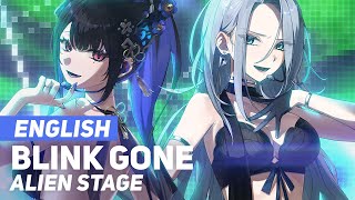Alien Stage - "Blink Gone" | ENGLISH Ver | AmaLee (feat. Nerissa Raven