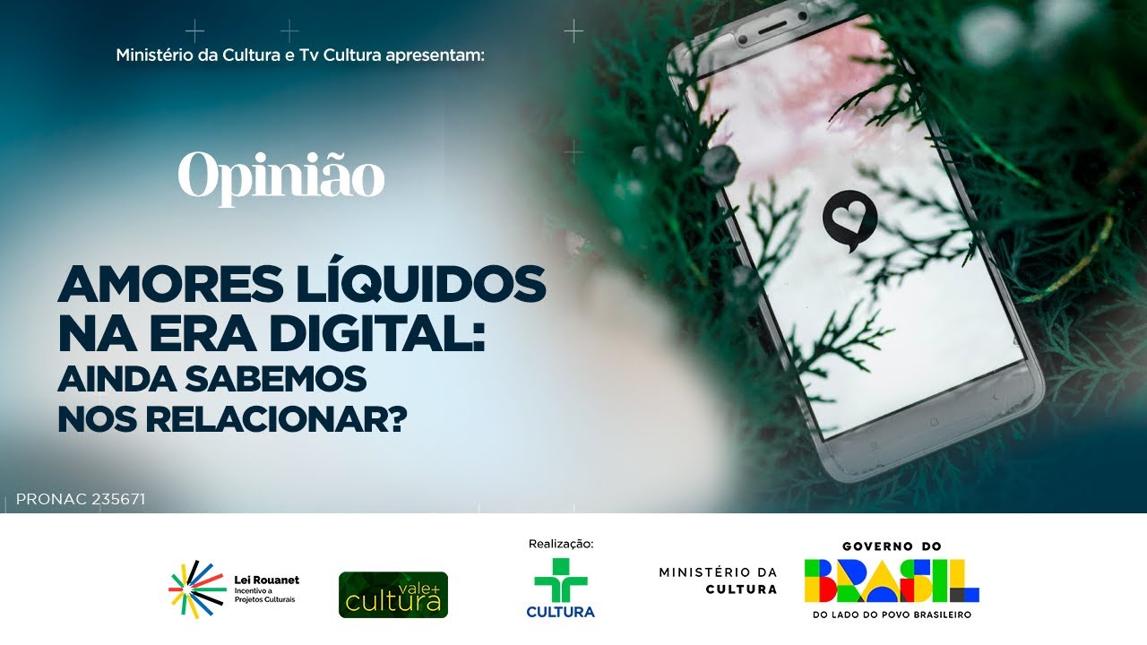 OPINIÃO | AMORES LÍQUIDOS NA ERA DIGITAL AINDA SABEMOS NOS RELACIONAR | 10102025