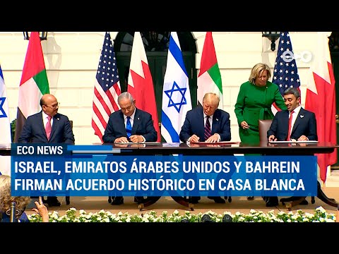 Firman histórico acuerdo de paz entre Israel y naciones árabes | ECO News