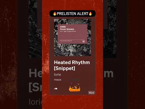 PRELISTEN ALERT:  Iorie - Heated Rhythm 🔥🎶