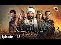 Kurulus Osman Season 06 Episode 118 - Urdu Dubbed - Har Pal Geo