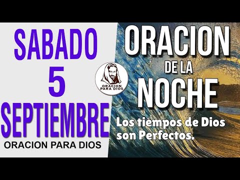 Oración de la Noche de Sabado 5 Octubre del 2024