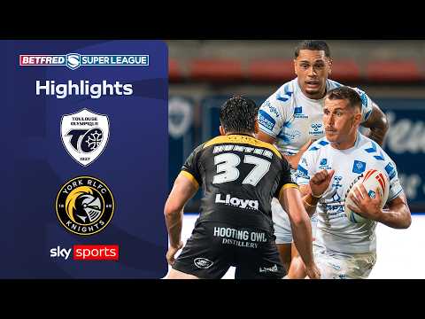 Toulouse survive second-half scare! | Toulouse Olympique vs York Knights | Super League Highlights