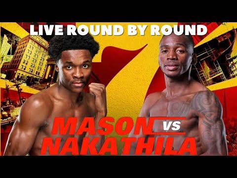 ABDULLAH MASON JEREMIAH NAKATHILA FULL ROUND BY ROUND & WATCH PARTY
