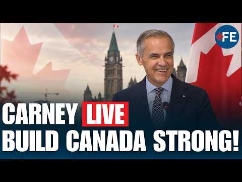 LIVE: Mark Carney Speaks | Building Canada Strong, Together | Canada's Future, Economy &amp; Leadership