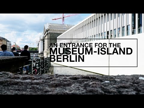 An Entrance for the Museum-Island Berlin