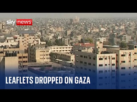 Israel-Hamas war: Bombs and leaflet warnings drop on Gaza