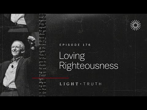 Loving Righteousness