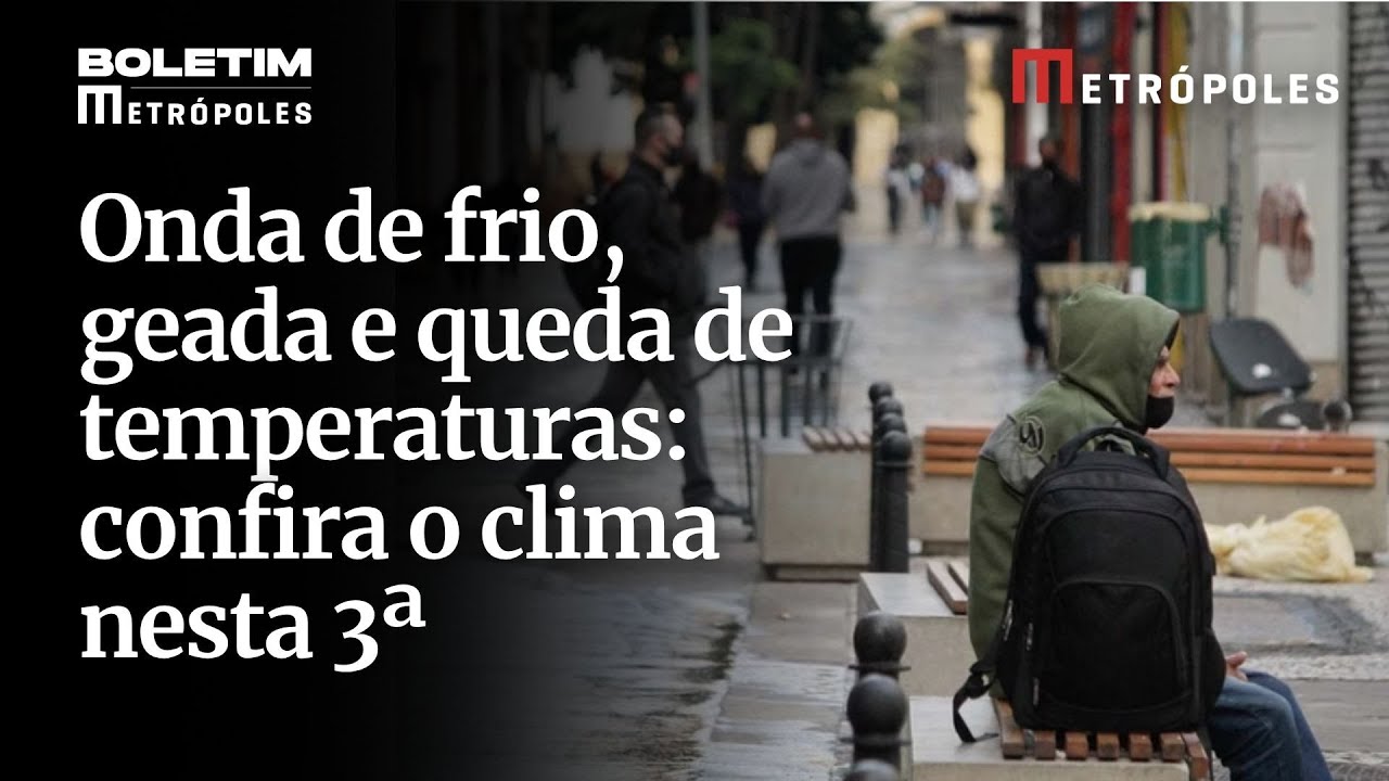 Onda de frio geada e queda de temperaturas confira o clima nesta 3ª