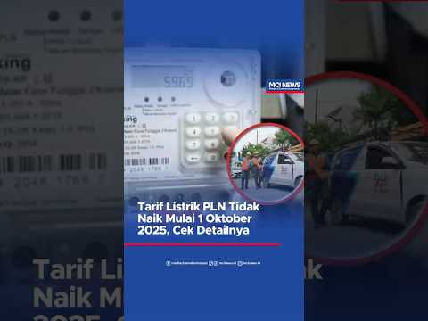 Video thumbnail Tarif Listrik PLN Tidak Naik Mulai 1 Oktober 2025, Cek Detailnya
