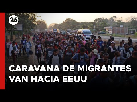 MÉXICO | Caravana de 2.000 migrantes van hacia EEUU