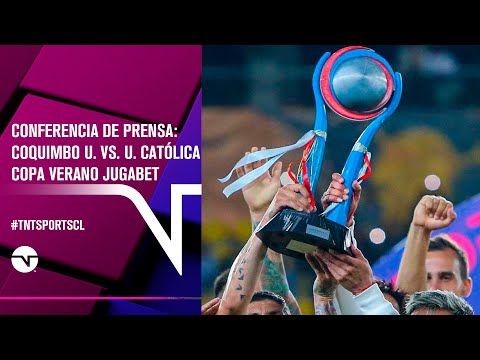 EN VIVO | Conferencia de prensa Coquimbo Unido vs. Universidad Católica | Copa Verano Jugabet