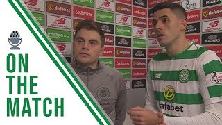 Celtic FC – James Forrest and Tom Rogic #CELHIB reaction