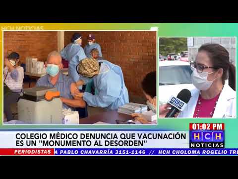 Vacunación es un Monumento al Desorden: Colegio Médico de #Honduras
