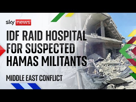 Around 100 suspected Hamas militants arrested during raid on Gaza hospital, says IDF