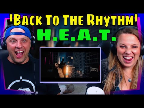 REACTION TO H.E.A.T. 'Back To The Rhythm' - Official Video | THE WOLF HUNTERZ REACTIONS