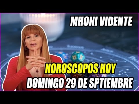 Mhoni Vidente HOROSCOPOS  Del Dia DOMINGO 29 De SEPTIEMBRE ! Vienen Grandes Cosas Para Este DÍA