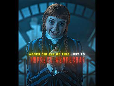 "Agnes Cooked Wednesday" ☠️🔥 | Wednesday 2 Edit | MONTAGEM COMA (Ultra Slowed) #Trending #Shorts