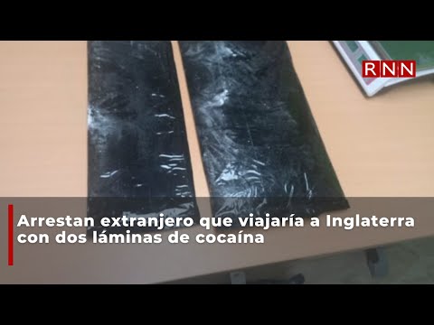 Arrestan extranjero que viajaría a Inglaterra con dos láminas de cocaína