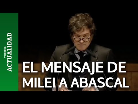 El mensaje de MILEI a ABASCAL