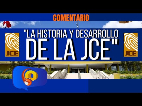 "La Historia y desarrollo de la Junta Central Electoral (JCE), en sus 100 años" | La Opción Radio