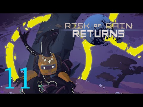 Risk of Rain Returns | #11 | Eghe/ige