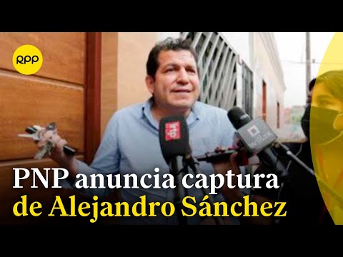 La Policía Nacional anuncia la captura de Alejandro Sánchez Sánchez