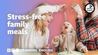 Thumbnail for the video "Stress-free family meals ⏲️ 6 Minute English" from BBC Learning English
