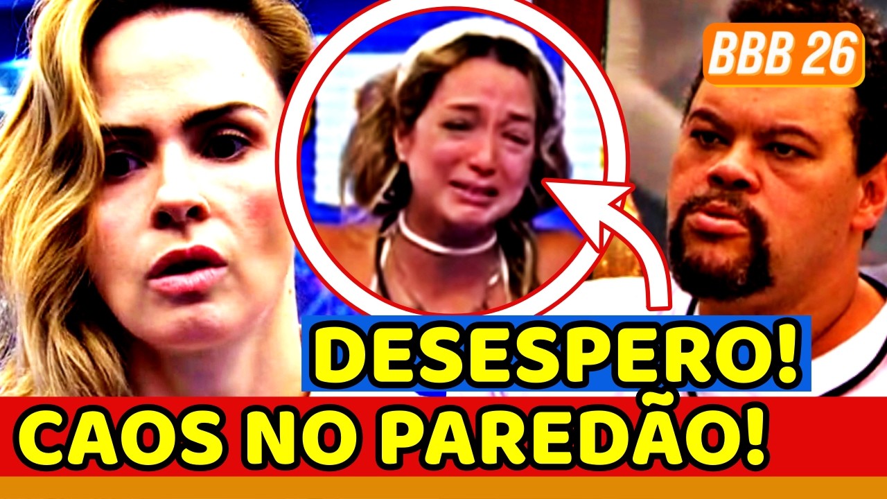 💥🔥BBB26 PAREDÃO DO CAOS TRETA AO VIVO FOGE do CONTROLE Samira SE DESCONTROLA Ana x Babu RENDE