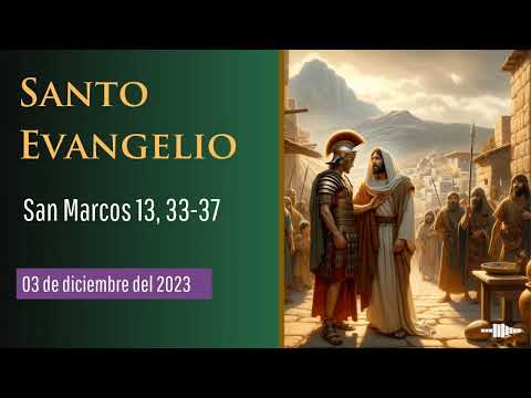 Evangelio del 4 de diciembre del 2023 según Mateo 8, 5-11