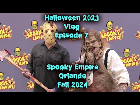Spooky Empire Orlando - Halloween 2024 Vlog - Ep 7