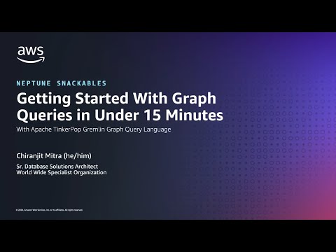 Getting Started with Graph Queries on Amazon Neptune in 15 minutes | Amazon Web Services