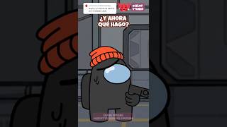 Dispara al impostor 🙀 #humor #fandub #amongus #comedia