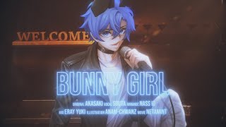 AKASAKI - Bunny Girl Pop Punk ver.Souta