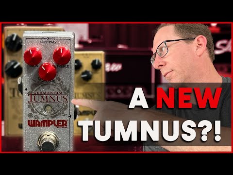 The Germanium TUMNUS from Wampler - Limited Edition